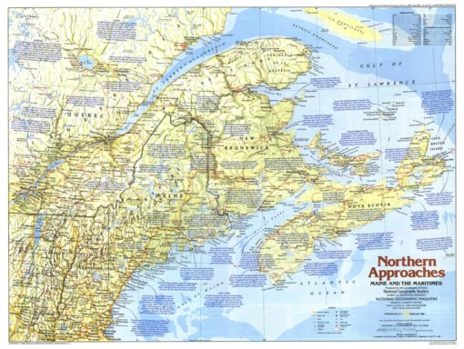 Northern Approaches Maine to the Maritimes - Published 1985 by National Geographic