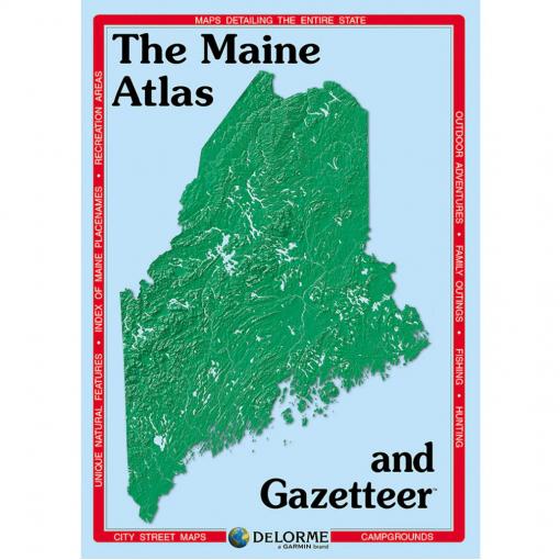 Maine Atlas & Gazetteer by DeLorme