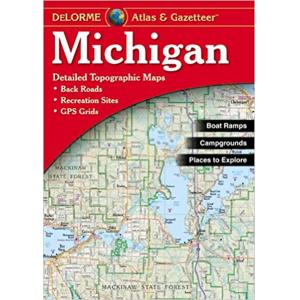 Michigan Atlas & Gazetteer by DeLorme
