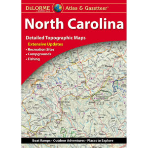 North Carolina Atlas & Gazetteer by DeLorme