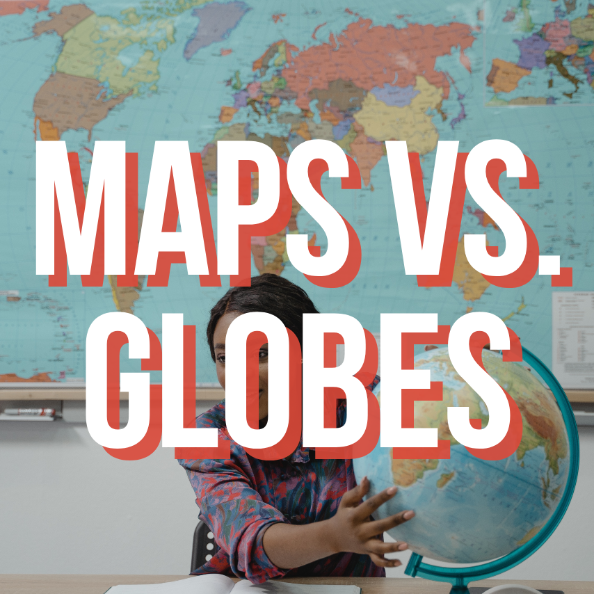 Maps vs. Globes The Info You Need to Know The Map Shop